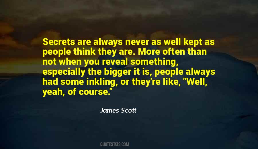 James Scott Quotes #1469880