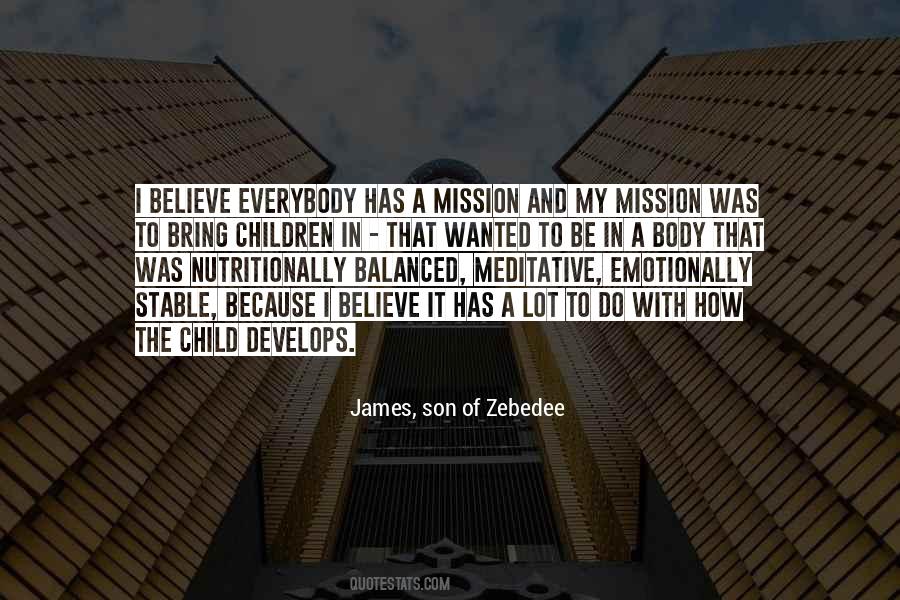 James, Son Of Zebedee Quotes #121585