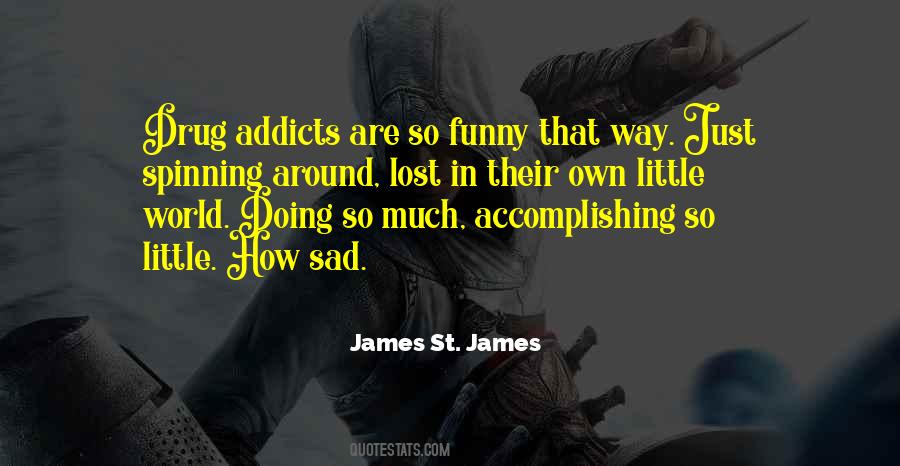 James St. James Quotes #1210205