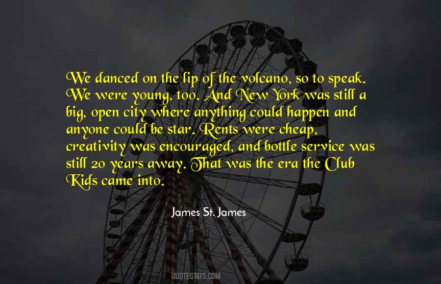James St. James Quotes #1411903
