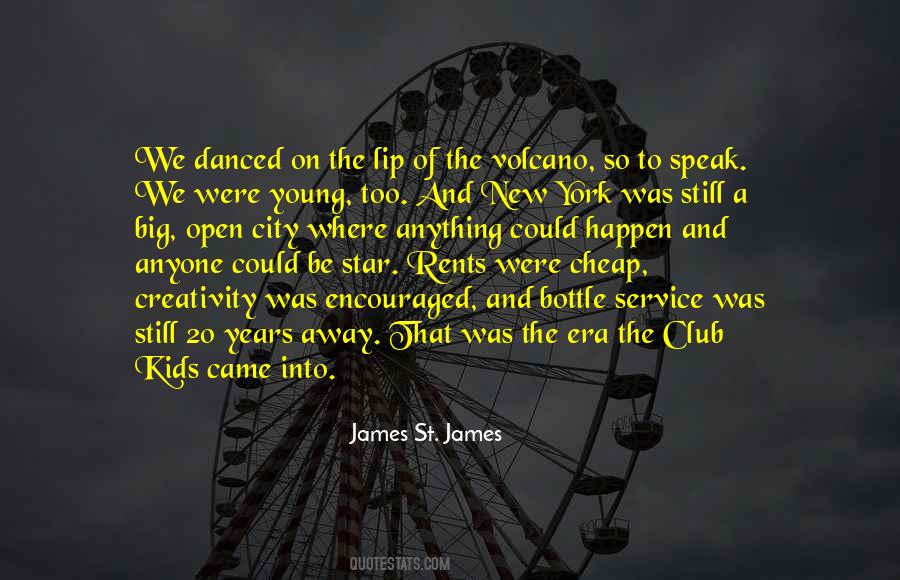 James St. James Quotes #1411903