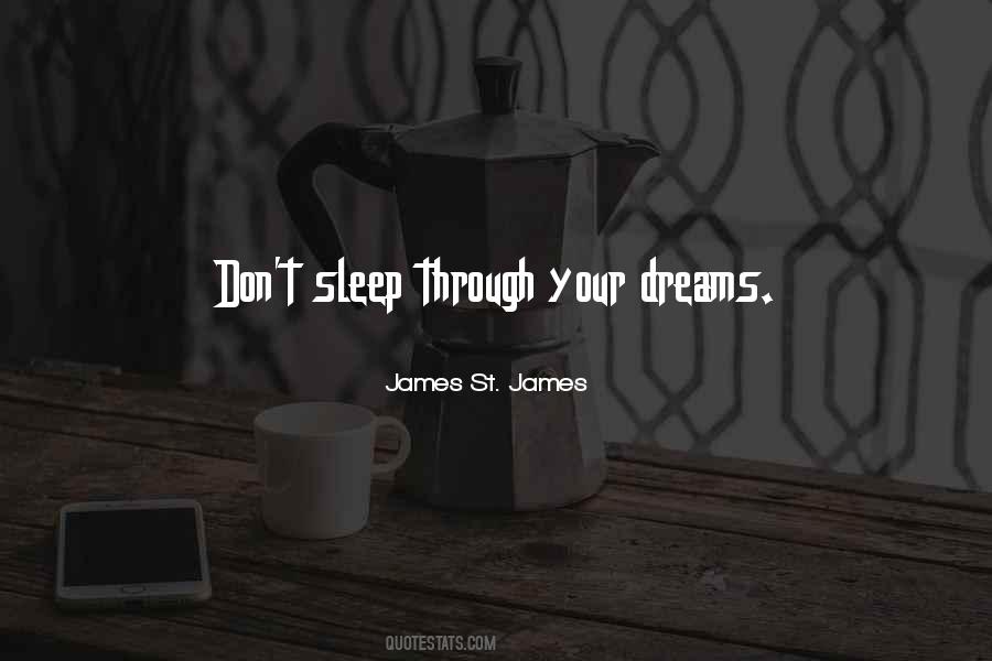 James St. James Quotes #460802