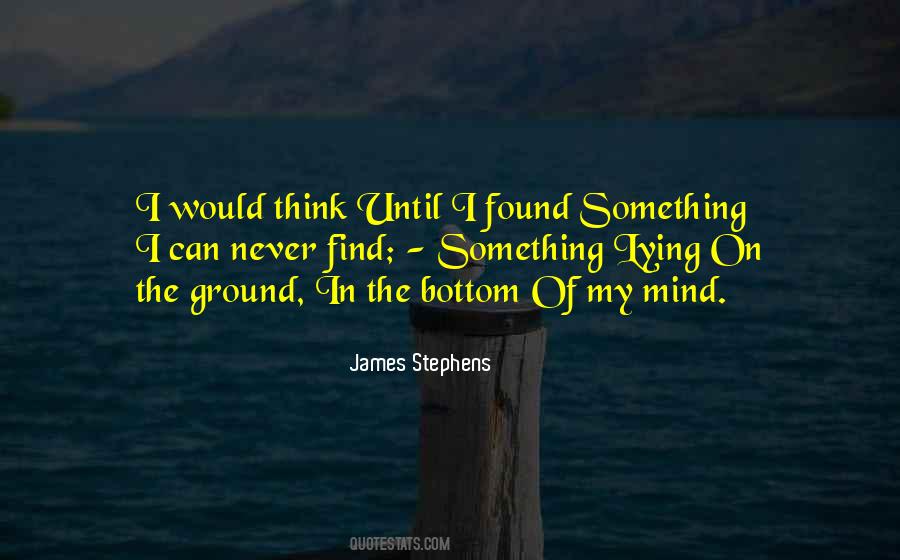 James Stephens Quotes #1165283
