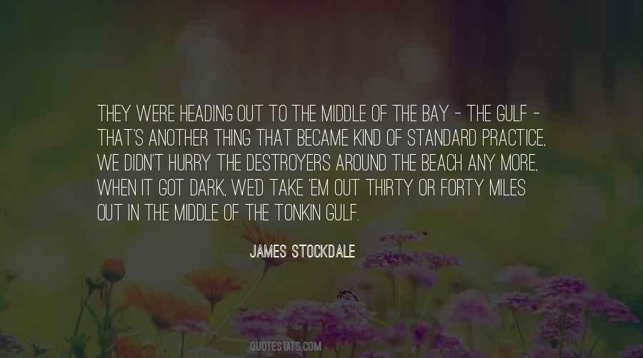 James Stockdale Quotes #1225128