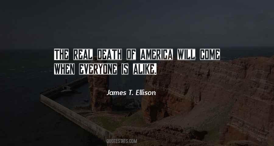 James T. Ellison Quotes #577628