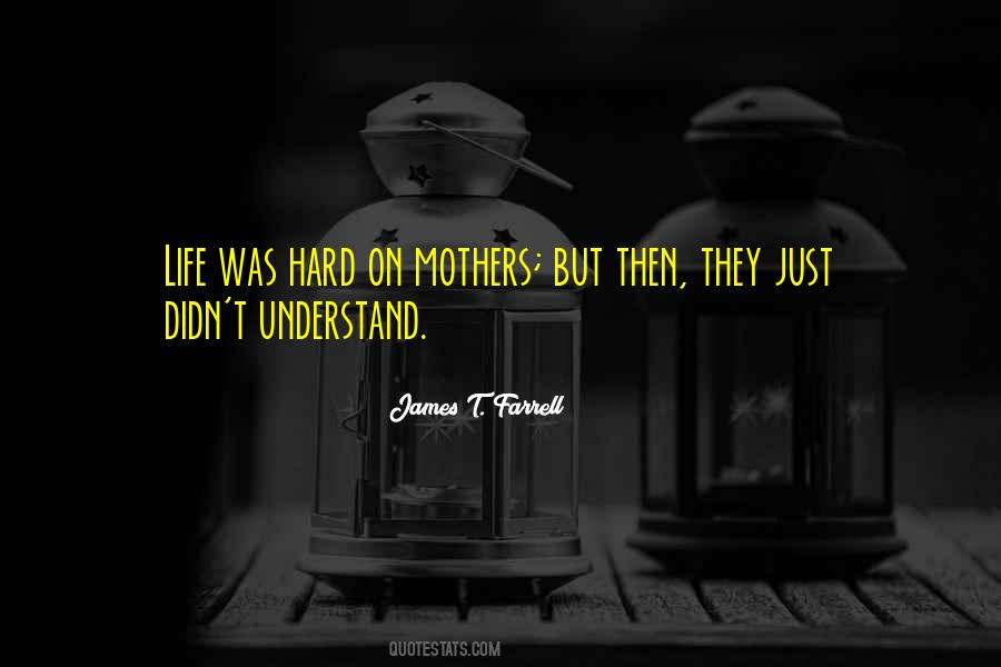 James T. Farrell Quotes #461558