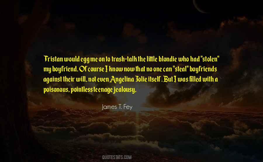 James T. Fey Quotes #334875