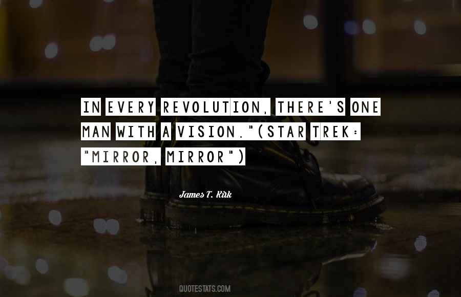 James T. Kirk Quotes #1516422 James T. Kirk Quotes #1516422