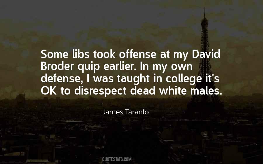 James Taranto Quotes #302389