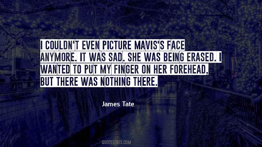 James Tate Quotes #1814289