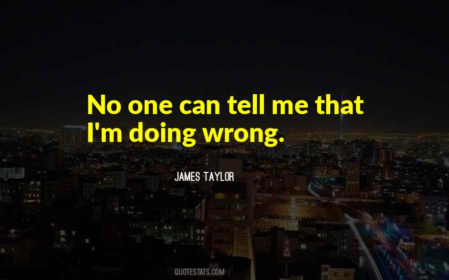 James Taylor Quotes #1088701