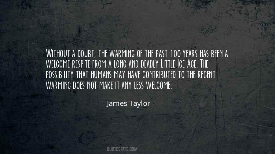 James Taylor Quotes #1190696