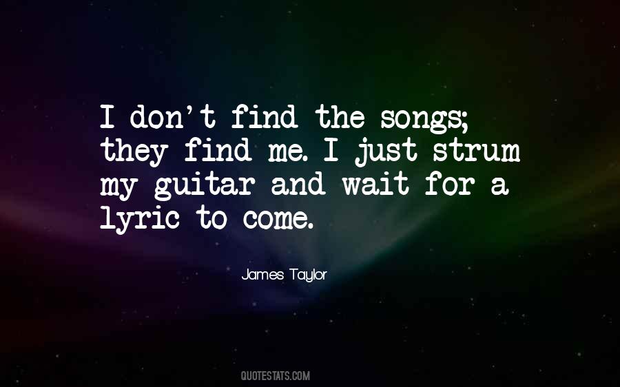 James Taylor Quotes #307860