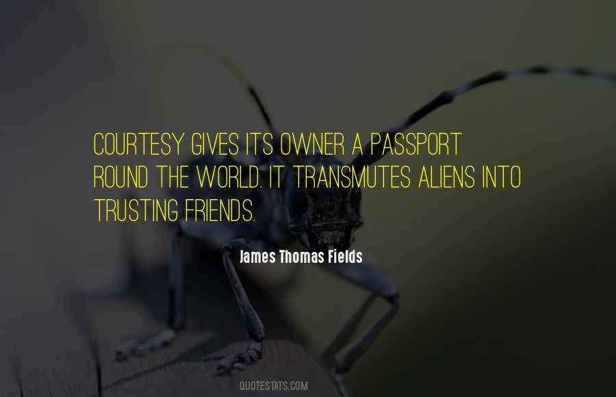 James Thomas Fields Quotes #1397923
