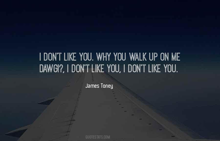 James Toney Quotes #1418980