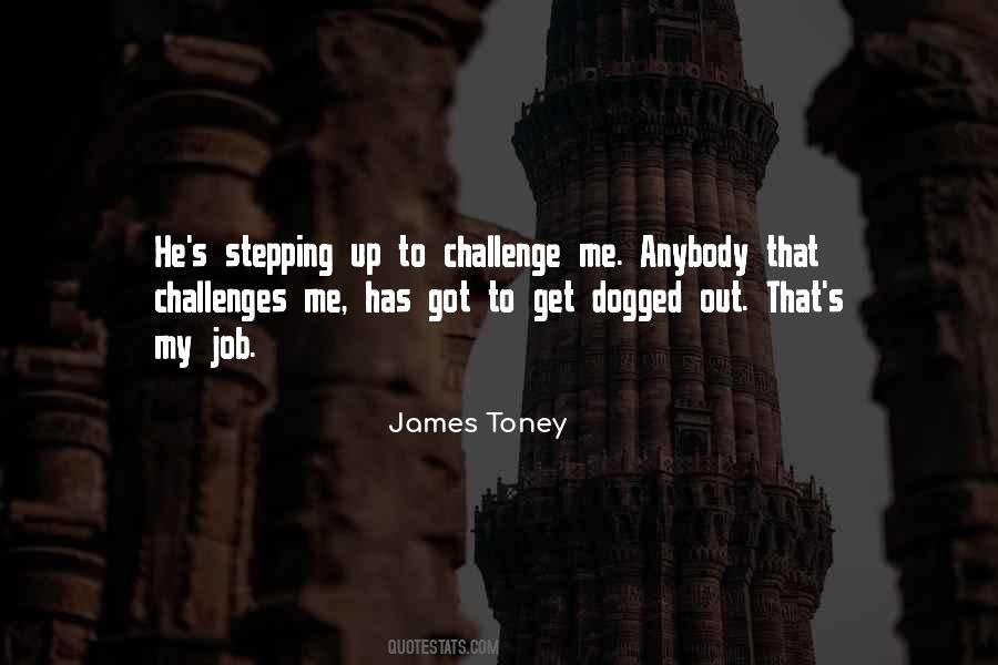 James Toney Quotes #1591566