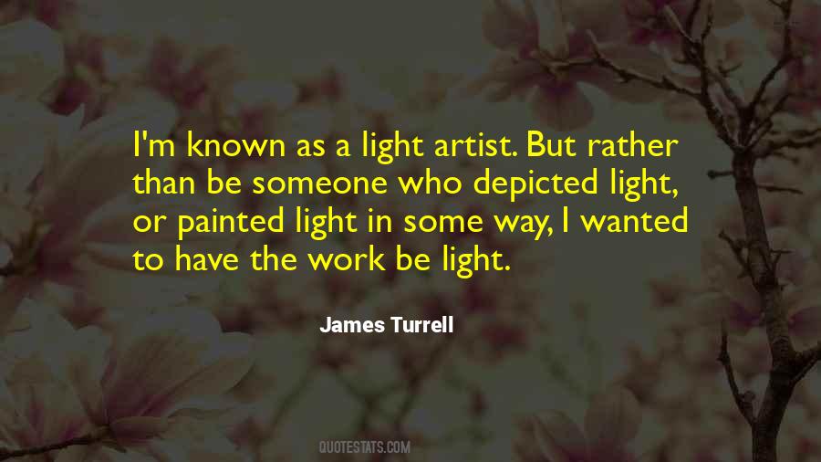 James Turrell Quotes #1394395