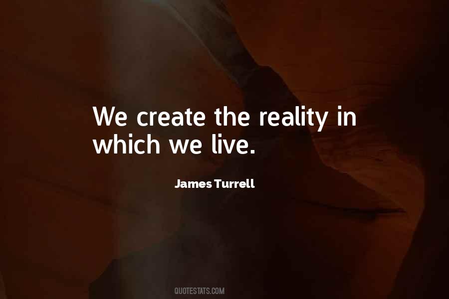 James Turrell Quotes #1757808