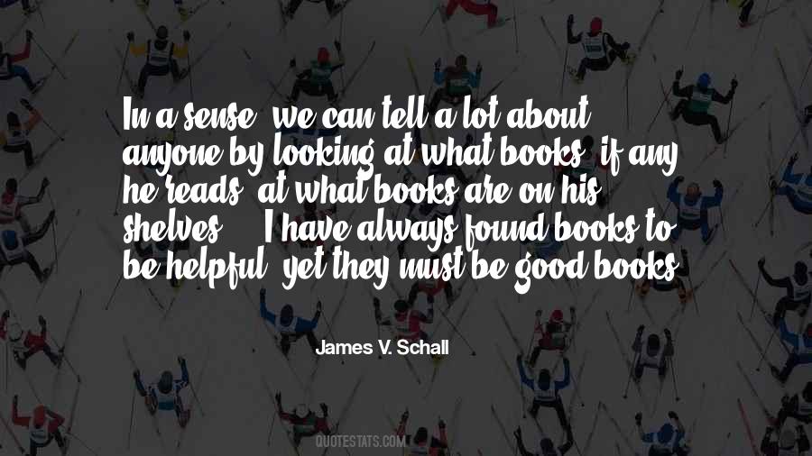 James V. Schall Quotes #952623