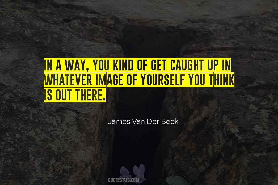 James Van Der Beek Quotes #1400209