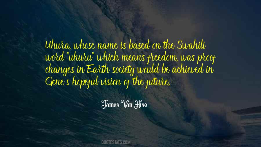 James Van Hise Quotes #1456626
