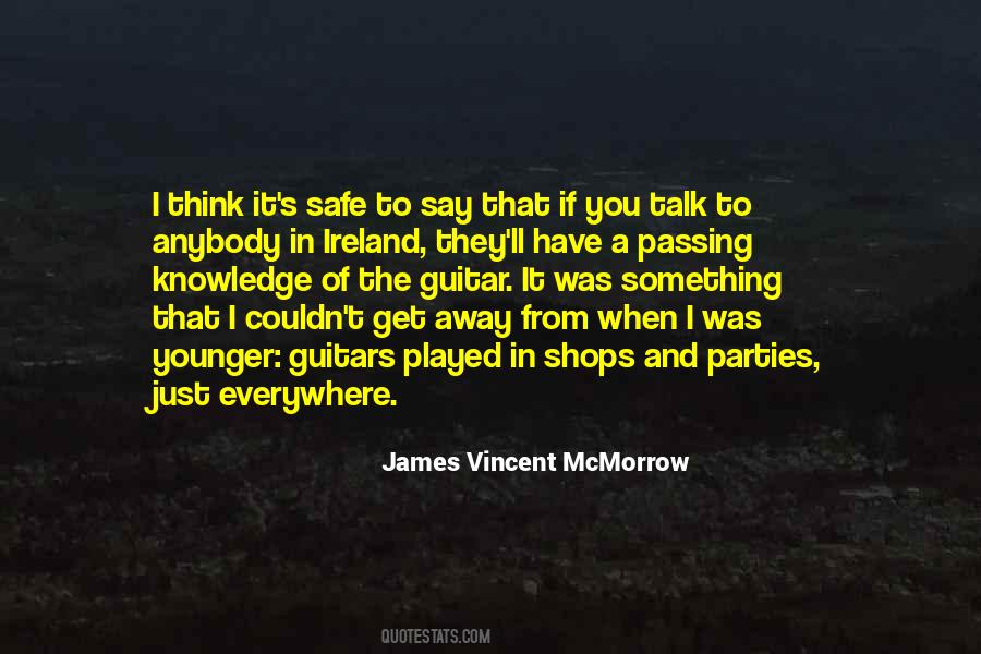James Vincent McMorrow Quotes #1590869