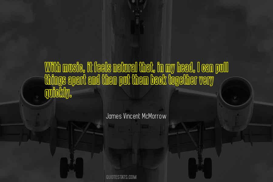 James Vincent McMorrow Quotes #1823947
