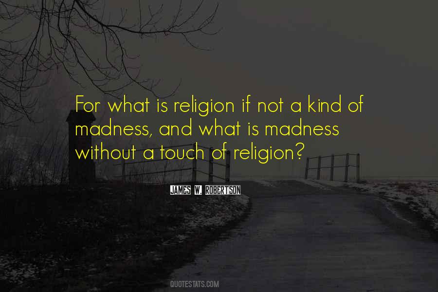 James W. Robertson Quotes #1081489 James W. Robertson Quotes #1081489