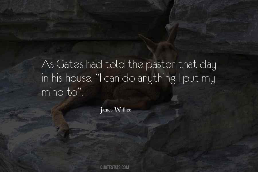 James Wallace Quotes #1317487