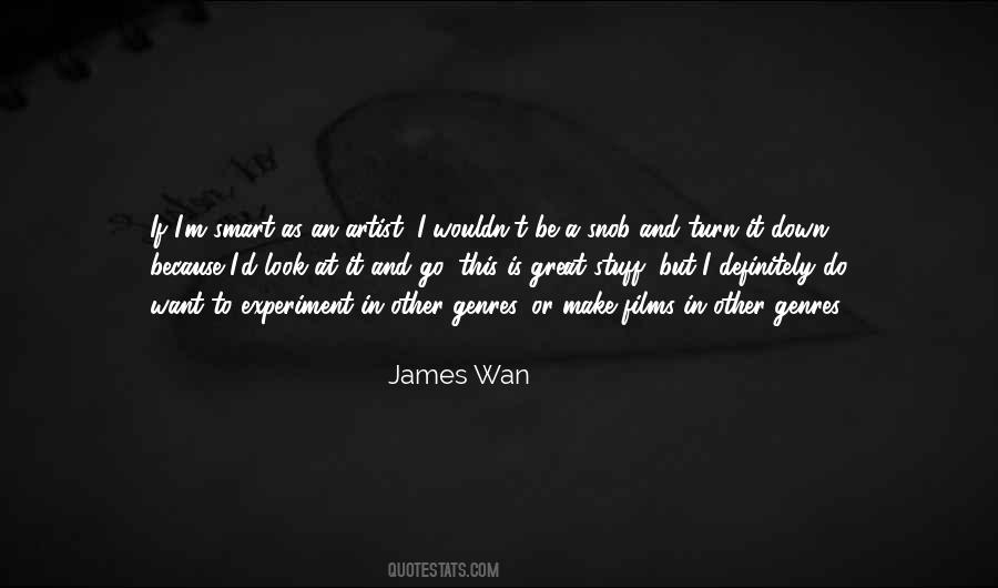 James Wan Quotes #1102653