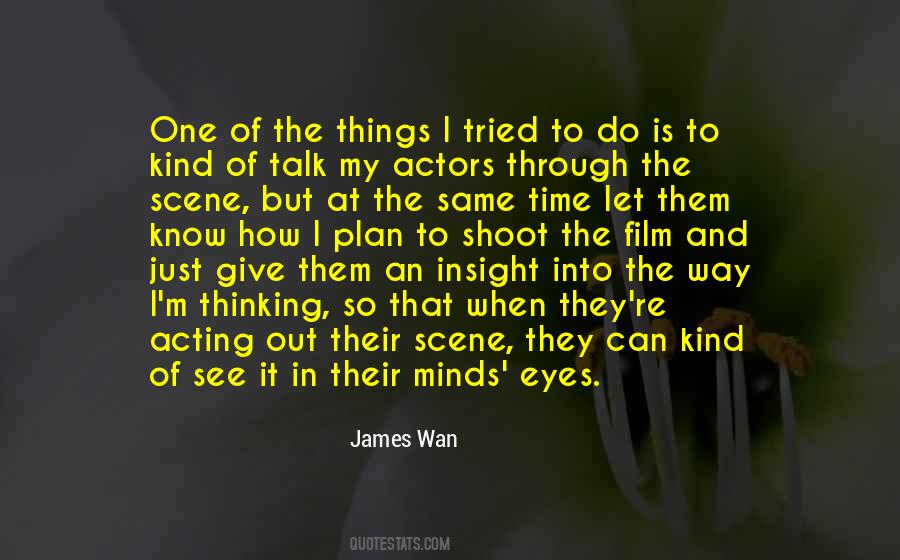 James Wan Quotes #1864442