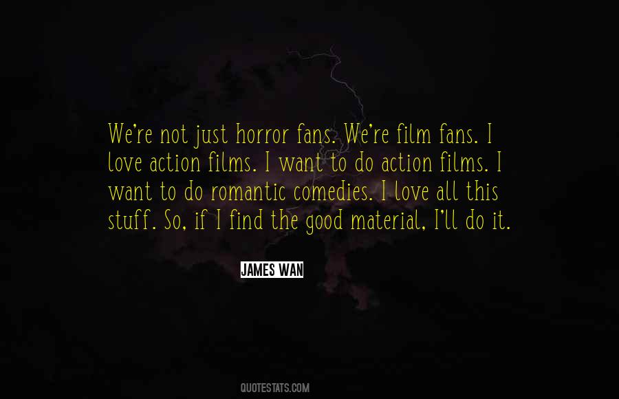 James Wan Quotes #213382