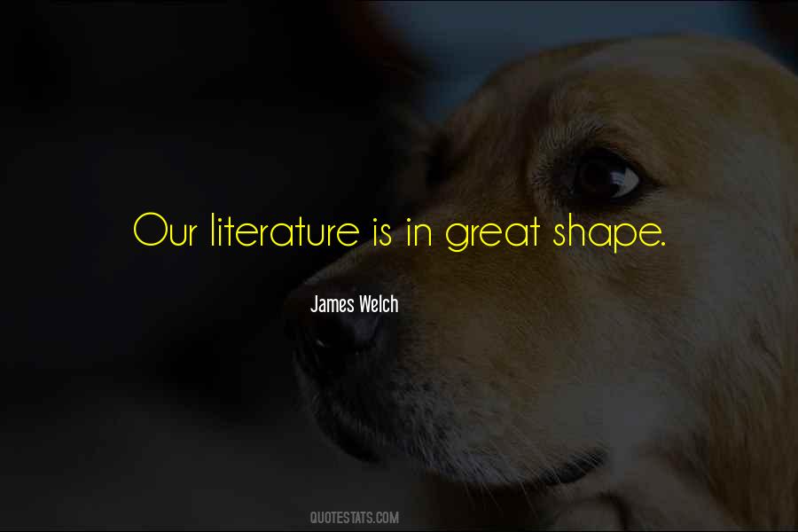 James Welch Quotes #483664