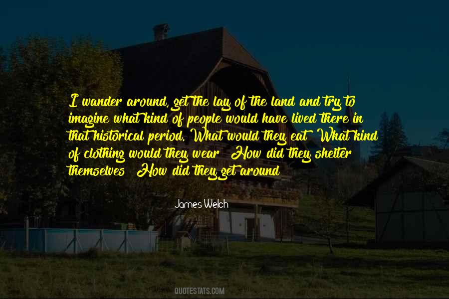 James Welch Quotes #696028