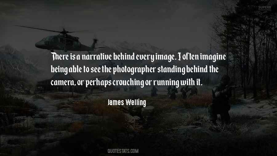 James Welling Quotes #934557