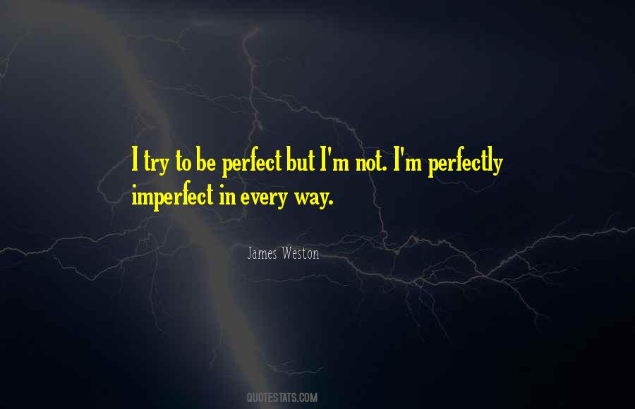 James Weston Quotes #1182763 James Weston Quotes #1182763