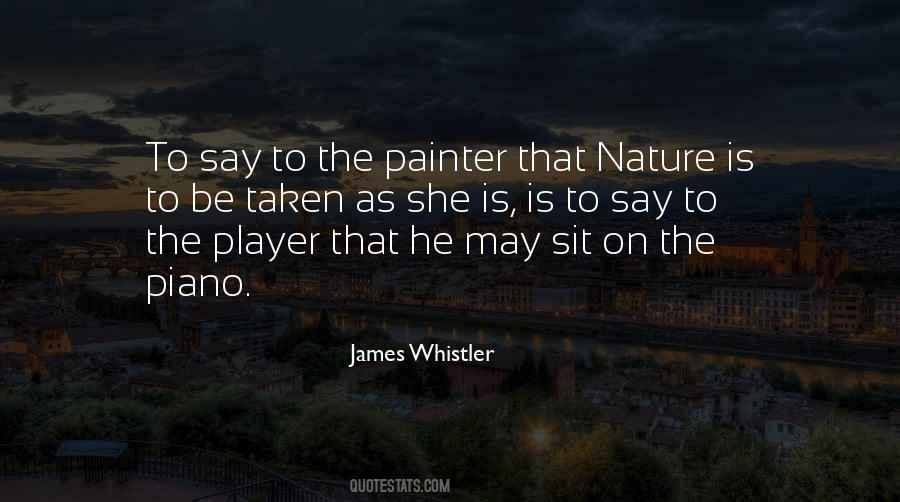 James Whistler Quotes #131730