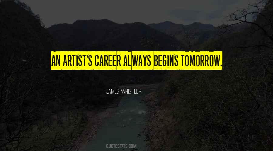 James Whistler Quotes #306099