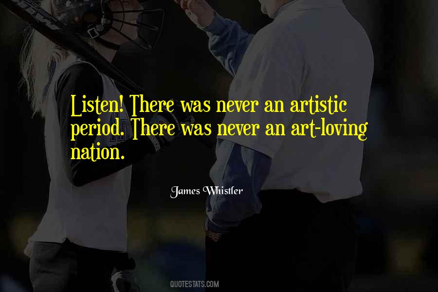 James Whistler Quotes #984895