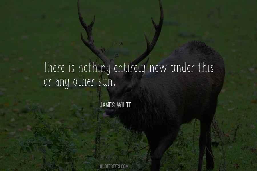 James White Quotes #146827