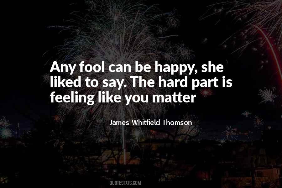 James Whitfield Thomson Quotes #124579