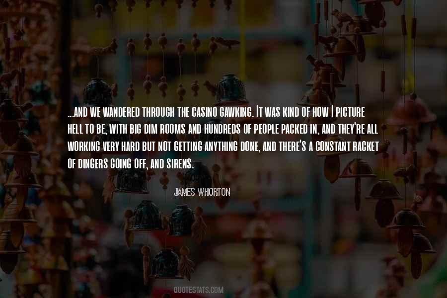 James Whorton Quotes #1143362