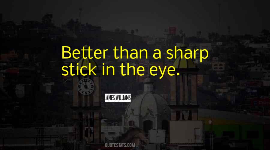 James Williams Quotes #9382 James Williams Quotes #9382