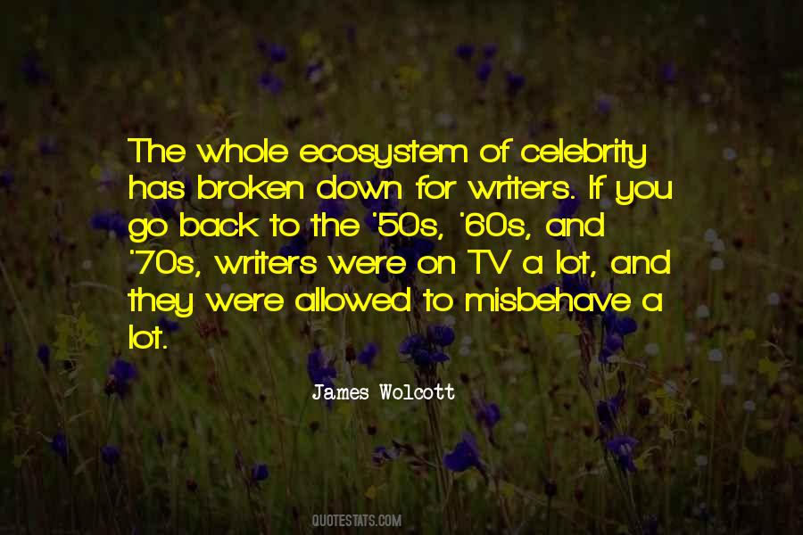 James Wolcott Quotes #1586981
