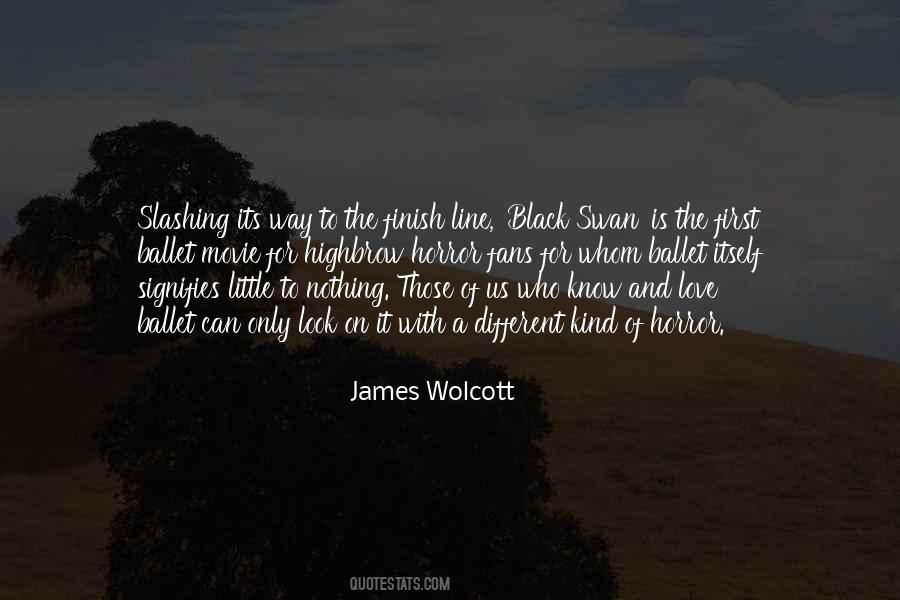 James Wolcott Quotes #1746462