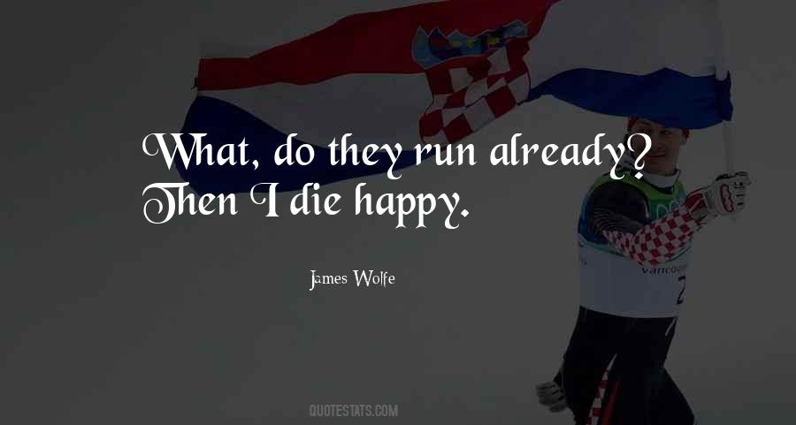 James Wolfe Quotes #48553