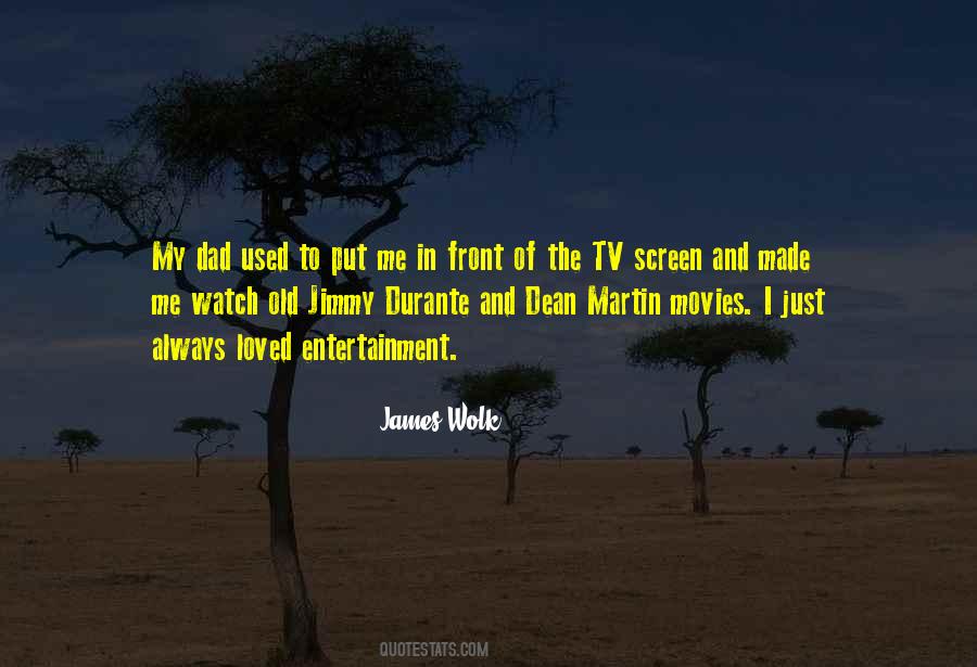 James Wolk Quotes #108990