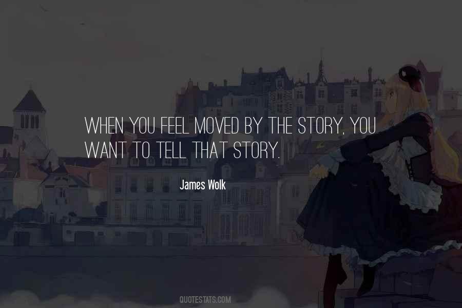 James Wolk Quotes #174681