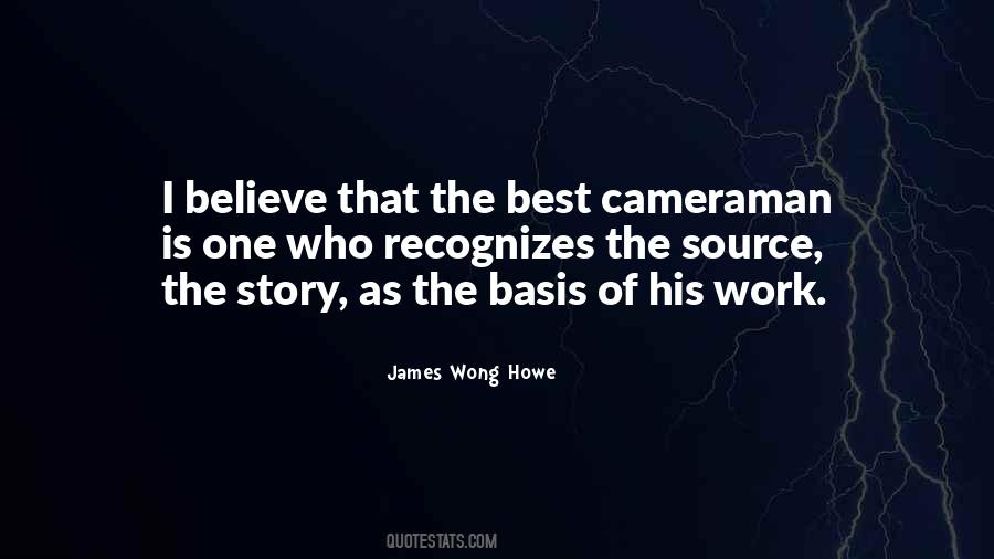 James Wong Howe Quotes #918595