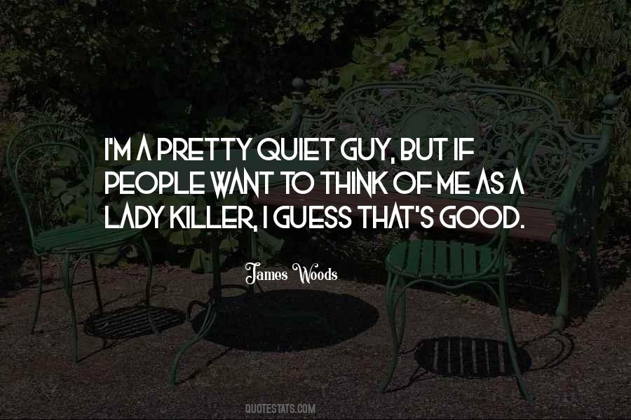 James Woods Quotes #1827268